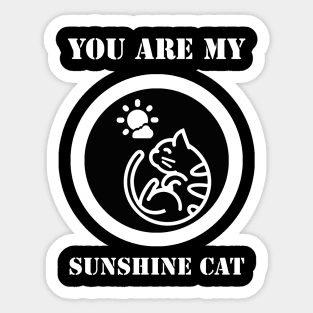 You Are My Sunshine Cat Sticker